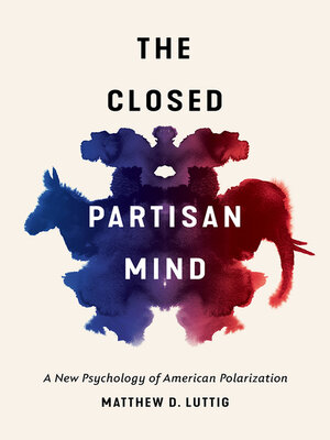 cover image of The Closed Partisan Mind